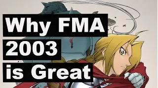 Why FMA 2003 is Great