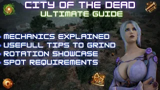 BDO City of the Dead - Ultimate Guide - Mechanics - Rotation - Woosa | New Ulukita Spot 2023