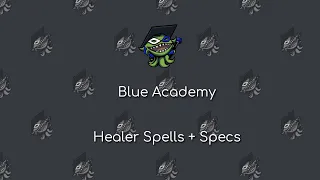 Blue Mage Healer Spells and Specs