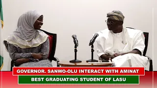 Governor Sanwo-Olu met Aminat Yusuf best-graduating student of LASU  with CGPA of 5:00