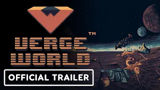 VergeWorld - Official Trailer | Realms Deep 2023