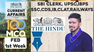 100 MCQ February Current Affairs First Week | The Hindu | UPSC,SBI CLERK, RAILWAYS,SSC,CDS,IB ACIO
