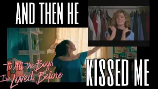 THEN HE KISSED ME II to all the boys i've loved before 2 - adventures in babysitting