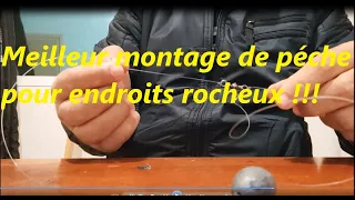 حل مشكلة التصخير لصيد السمك في الأماكن الصخرية  meilleur montage de pêche pour les endroits rocheux