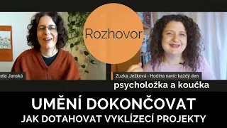 #21 Jak dotahovat rozdělané vyklízecí projekty | rozhovor s psycholožkou a koučkou Zuzanou Ježkovou