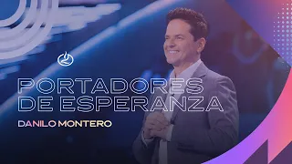 Danilo Montero | Portadores de Esperanza | Iglesia Lakewood