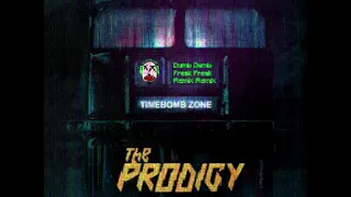 The Prodigy - Timebomb Zone (Dumb Freak Remix)