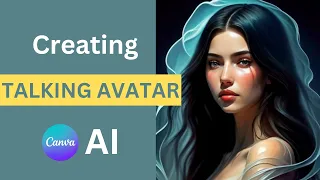 Ultimate Guide to Crafting Talking Avatars with Canva AI - Free HeyGen Tutorial