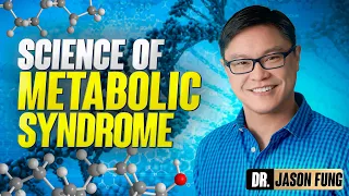 The Science of Metabolic Syndrome | intermittent fasting | Jason Fung