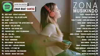 Lagu enak buat santai 2023 ~ Lagu tiktok viral 2023 ~ Spotify top hits indonesia 2023