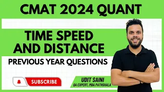 CMAT 2024 | Quant | Time Speed Distance | Previous Year Questions | Udit Saini #cmat2024