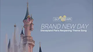 Disneyland Paris Reopening Theme Song 2021 - "Brand New Day"