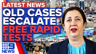 COVID-19 cases grow in QLD, Airport gives free rapid COVID-19 tests | Coronavirus | 9 News Australia