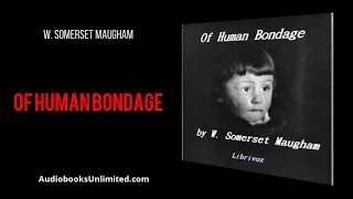 Of Human Bondage Audiobook Part 2