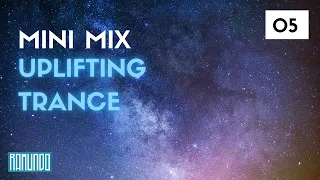 Mini Mix 05 - Uplifting Trance (Mixed by Ramundo)