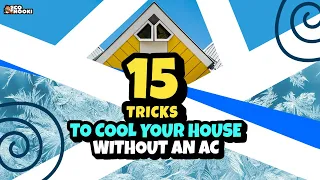 Beat the Heat : 15 Budget Friendly Hacks to Keep Your Home COOL This Summer