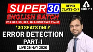 SUPER 30 | Error Detection | Part -1| Demo Class-2 | English | IBPS, SBI, RRB, RBI & Insurance Exams