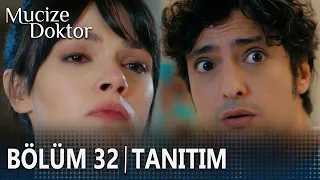 Mucize Doktor 32. Bölüm Tanıtım