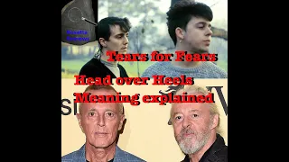 Tears For Fears Head Over Heels Lyric Meaning Explained