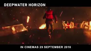 DEEPWATER HORIZON - 30sec Trailer (In Cinemas 29 Sep 2016)