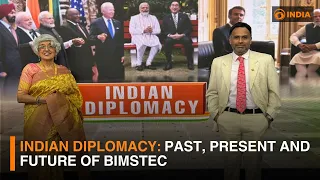 Indian Diplomacy: Past, Present and Future of BIMSTEC