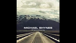 The Slowdown // Michael Shynes (Official Audio)