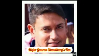 some unseen clips of our Major Gaurav Chaudhary sir🥰