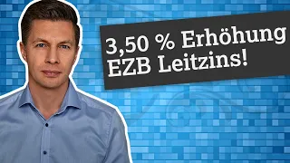 EZB Leitzins von 3,00 auf 3,50 % erhöht! Auswirkungen auf Sparzinsen & Kreditzinsen