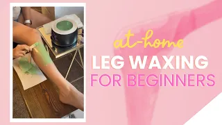 At-home leg waxing for beginners