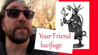 "Lucifuge Rofocale" (Demonology ) "For beginners"