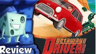 Getaway Driver Review - with Tom Vasel