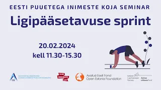 OTSE: Eesti Puuetega Inimeste Koja seminar "Ligipääsetavuse sprint"