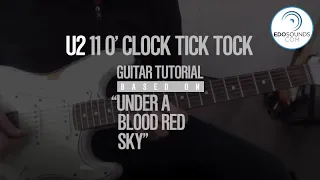 Edosounds - U2 11 O' Clock Tick Tock Guitar Cover (and Tutorial)