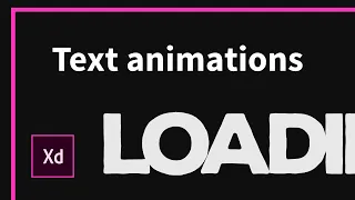 How to create loading text animations in Adobe XD