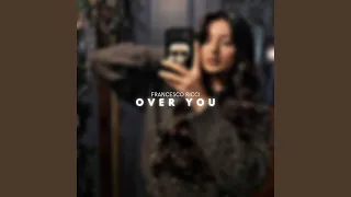 Over You