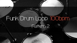 FUNK Drum Loop Practice Tool 100bpm Pattern 2