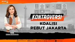 KONTROVERSI - KOALISI REBUT JAKARTA