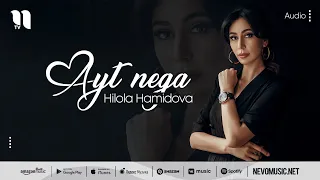 Hilola Hamidova - Ayt nega (audio 2022)