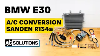 BMW E30 R134a Sanden Conversion Kit How-To & Installation Video - A/C Solutions