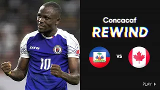 Concacaf Rewind: 2019 Gold Cup | Haiti vs Canada