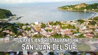 Guide to the Cafes and Restaurants of San Juan Del Sur, Nicaragua