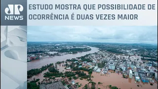 Mudança climática multiplica chance de chuvas extremas no Sul do Brasil