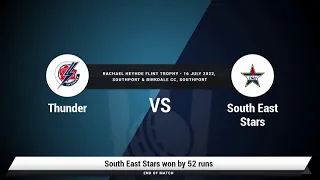 🔴 LIVE STREAM: Thunder vs South East Stars | Rachael Heyhoe Flint Trophy