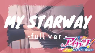 『MY STARWAY』Full ver. アイカツ10th story 主題歌　ピアノで弾いてみた(耳コピ)