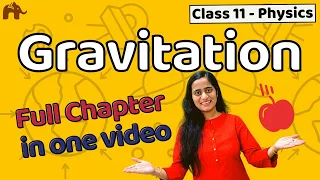 Gravitation Class 11 one shot Physics | CBSE NEET JEE | Chapter 8