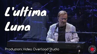 ✅ Lucio Dalla - L'ultima Luna - Ultimo Concerto Live Bologna