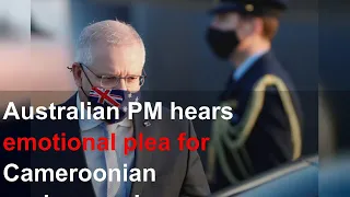 Australian PM hears emotional plea for Cameroonian asylum-seeker