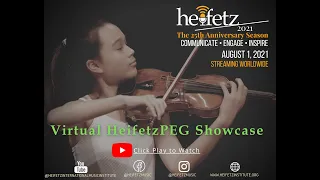 HeifetzPEG Showcase III: 08.01.21 |  Heifetz Institute 2021 Festival of Concerts