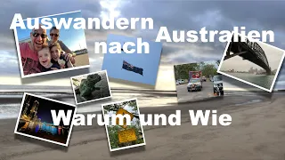 Auswandern nach Australien - Warum? Wie geht das? Teil1