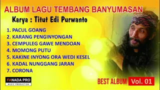 ALBUM VOL 1 TITUT EDI PURWANTO - BANYUMAS